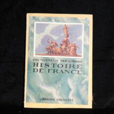 Encyclopedie Par L'image, Histoire De France