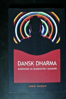 Jørn Borup, Dansk dharma