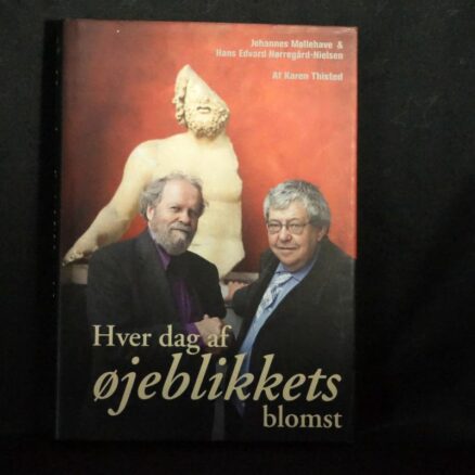 Karen Thisted, Hver dag af øjeblikkets blomst