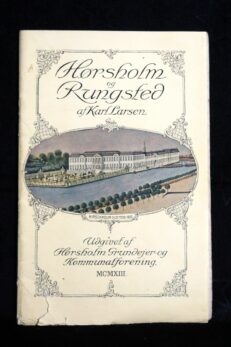 Karl Larsen,  Hørsholm og Rungsted