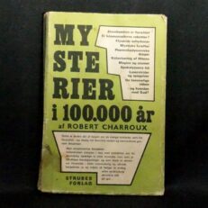 Robert Charroux, Mysterier i 100.000 år - 2. bind