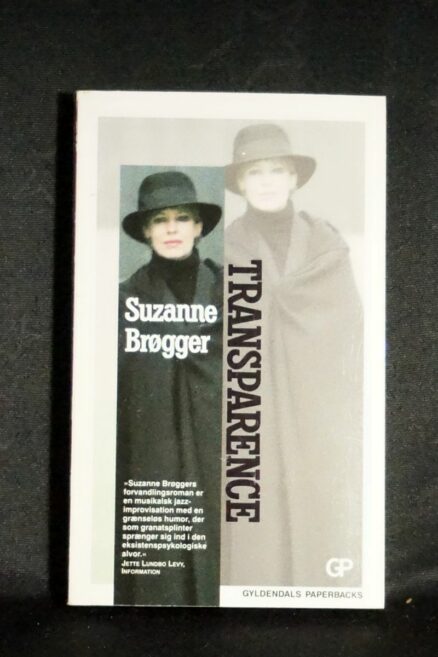 Suzanne Brøgger, Transparence