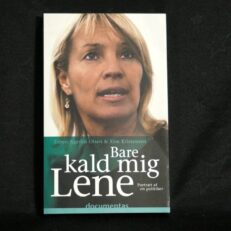 Esben Agerlin Olsen, Bare kald mig Lene
