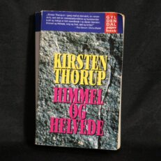 Kirsten Thorup, Himmel og helvede