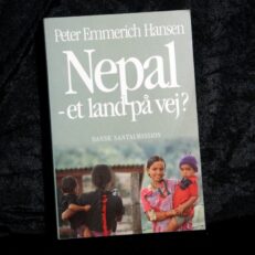 Peter Emmerich Hansen, Nepal - et land på vej?