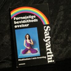Deva Satyarthi,  Fornøjelige bevidsthedsøvelser