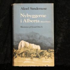 Aksel Sandemose, Nybyggerne i Alberta - Ross Dane