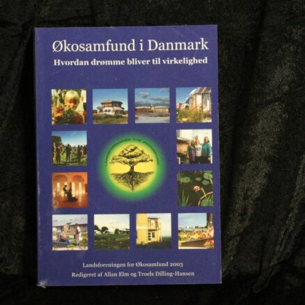 Allan Elm, Økosamfund i Danmark