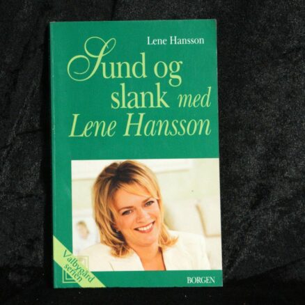 Lene Hansson, Sund og slank med Lene Hansson
