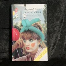 Raymond Carver, Short Cuts