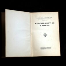 Andre Lutken, Med Kikkert og Kamera