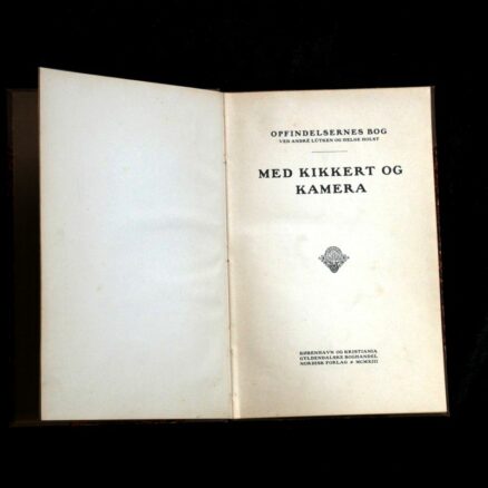 Andre Lutken, Med Kikkert og Kamera