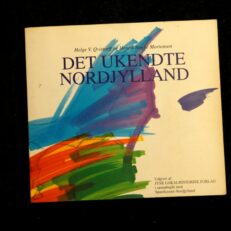 Helge V. Qvistorff, Det ukendte Nordjylland