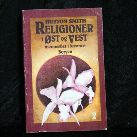Huston Smith, Religioner i Øst og Vest - 2 del