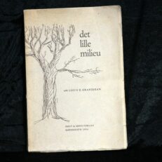 Louis E. Grandjean, Det lille milieu