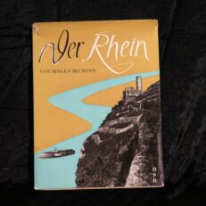 Wolf Strache, Der Rhein von Bingen Bis Bonn