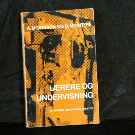 A. Morrison og D. McIntyre , Lærere og undervisning
