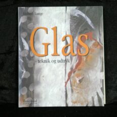 Lisbeth Lange, Glas - teknik og udtryk