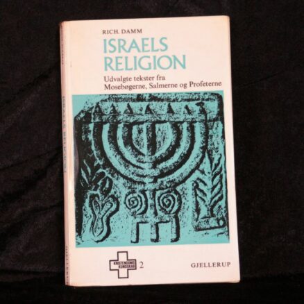 Rich Damm, Israels Religion