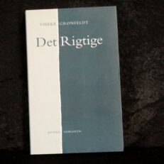 Vibeke Grønfeldt, Det rigtige