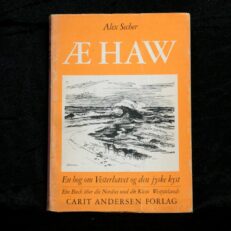 Alex Secher, Æ Haw