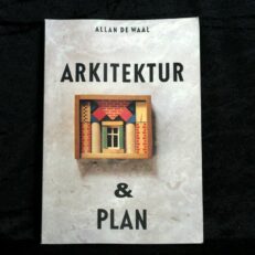 Allan de Waal, Arkitektur & plan