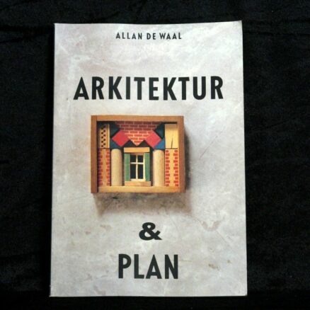 Allan de Waal, Arkitektur & plan