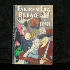 Bjarne Reuter, Fakiren fra Bilbao