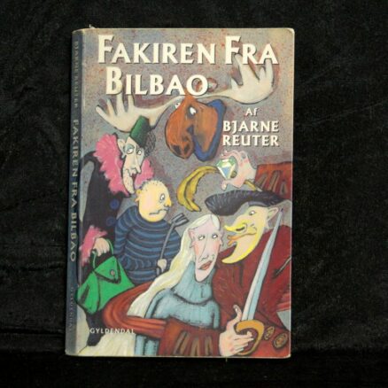 Bjarne Reuter, Fakiren fra Bilbao