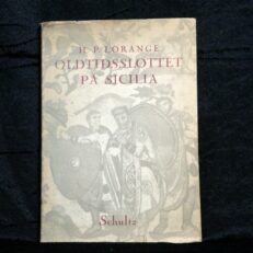H. P.   L´ORANGE, Oldtidsslottet på Sicilia