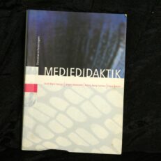 Gurli Bjørn Iversen ,, Mediedidaktik