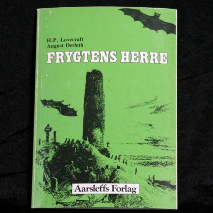 H. P. Lovecraft og August Derleth, Frygtens herre