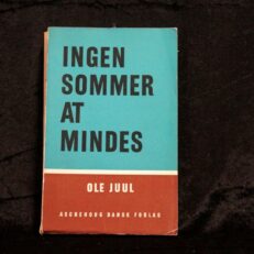 Ole Juul, Ingen sommer at mindes