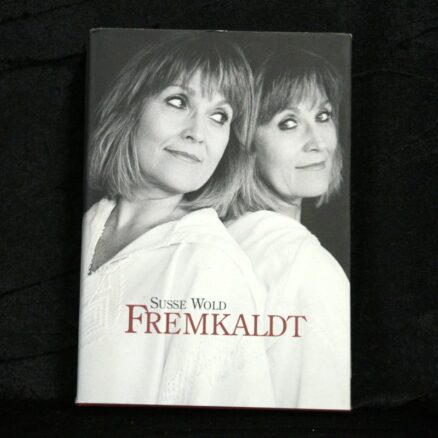 Susse Wold, Fremkaldt
