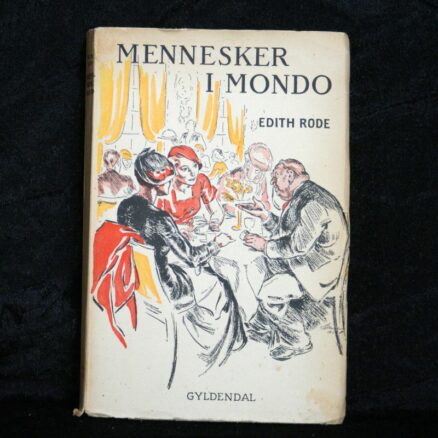 Edith Rode, Mennesker i Mondo