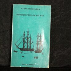 Ejnar Mikkelsen, Norden for lov og ret