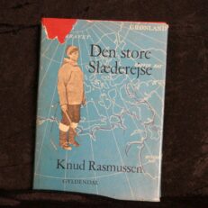 Knud Rasmussen, Den Store Slæderejse