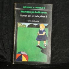 Sjöwall & Wahlöö, Manden på balkonen