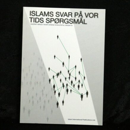 Hazrat Mirza Tahir Ahmad,  Islams svar på vor tids spørgsmål