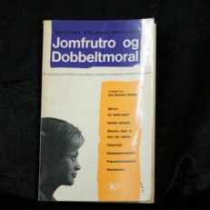 Kristina Ahlmark Michanek, Jomfrutro og Dobbeltmoral