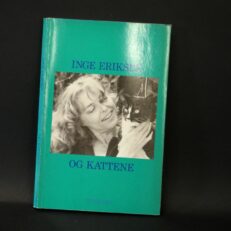 Inge Eriksen, Og kattene