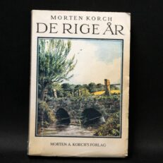 Morten Korch, De rige år
