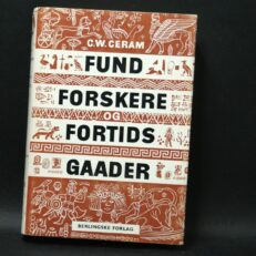 C W Ceram, Fund - Forskere og fortids Gaader