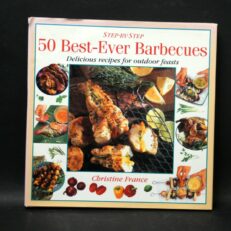 Christine France, 50 Best-Ever Barbecues