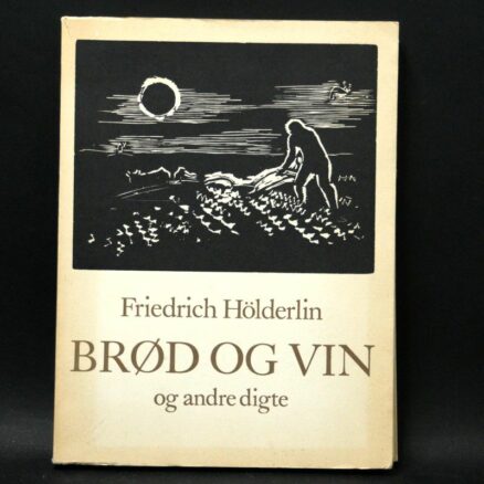Friedrich Hölderlin, Brød og vin