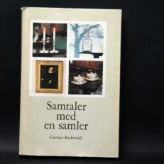 Gunnar Buchwald, Samtaler med en samler