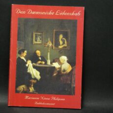 Marianne Ninna Philipsen, Den dæmoniske lidenskab