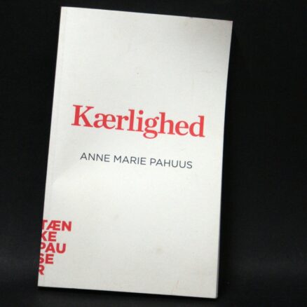 Anne Marie Pahuus, Kærlighed