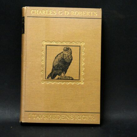 Charles G. D . Roberts, I Tavshedens Riger