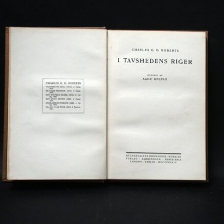 Charles G. D . Roberts, I Tavshedens Riger - Image 2
